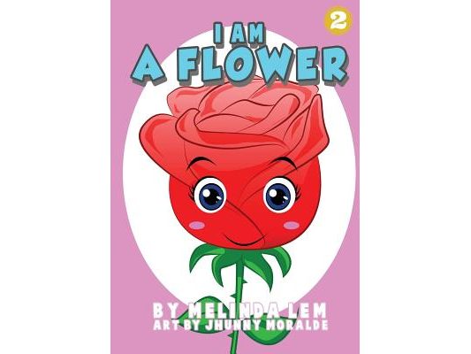 I Am A Flower