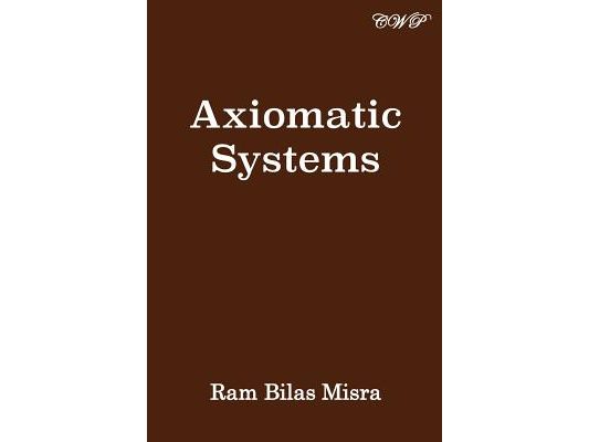 Axiomatic Systems