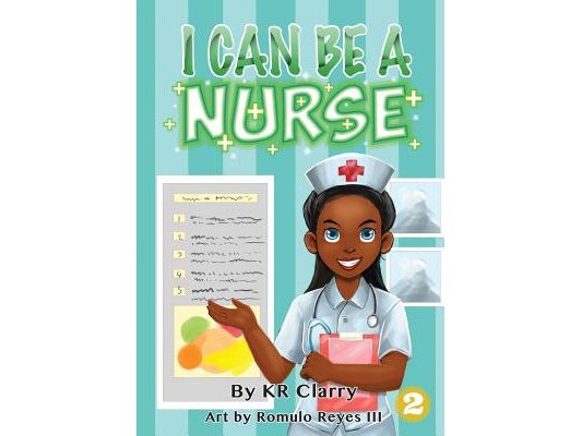 I Can Be A Nurse