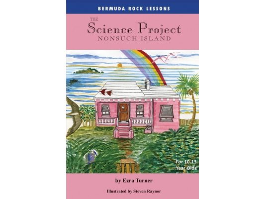 The Science Project: Nonsuch Island