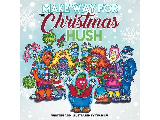 Make Way for the Christmas Hush