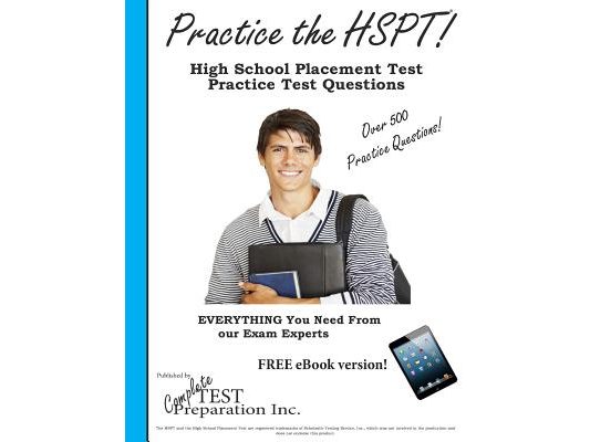 Practice the HSPT: High School Placement Test Practice Test Questions