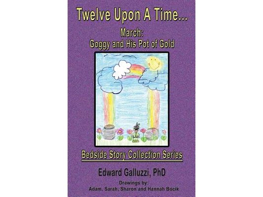 Twelve Upon a Time... March: Goggy and His Pot of Gold, Bedside Story Collection Series