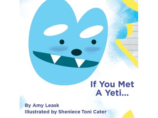 If You Met A Yeti...