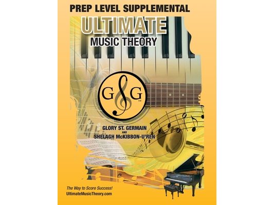 PREP LEVEL Supplemental - Ultimate Music Theory: Preparatory Theory Level is EASY with the PREP LEVEL Supplemental Workbook (Ultimate Music Theory) -