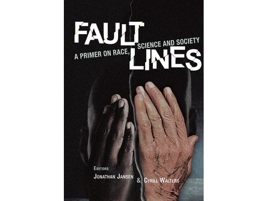 Fault Lines: A Primer on Race, Science and Society