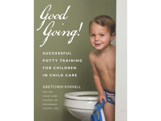 Good Going!: Successful Potty Training for Children in Child Care