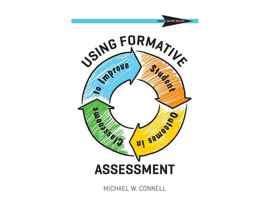 Using Formative Assessment to Improve Student Outcomes in the Classroom