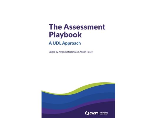The Assessment Playbook: A UDL Approach