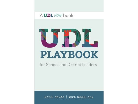 UDL Playbook for School and District Leaders