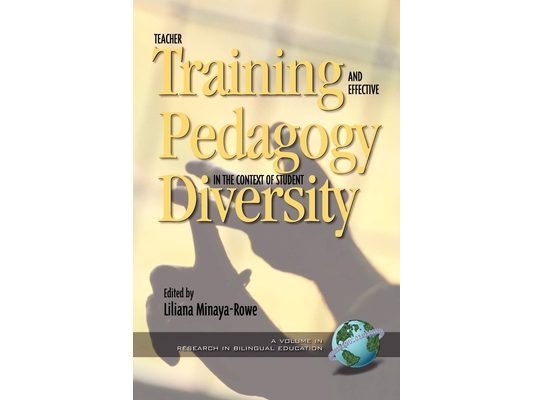 Teacher Training and Effective Pedagogy in the Context of Student Diversity