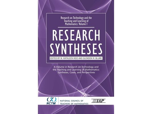 Research on Technology and the Teaching and Learning of Mathematics: Vol. 1, Research Syntheses
