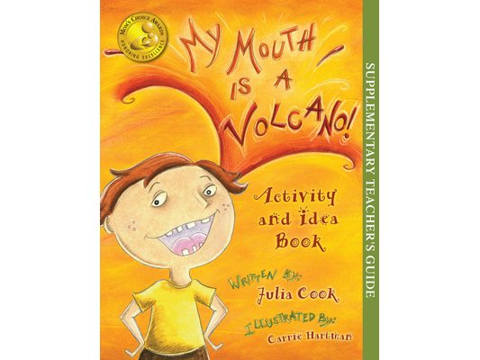 My Mouth Is a Volcano Activity and Idea Book