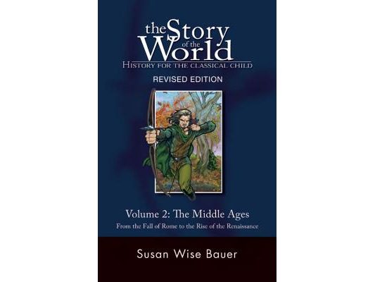 Story of the World, Vol. 2: History for the Classical Child: The Middle Ages