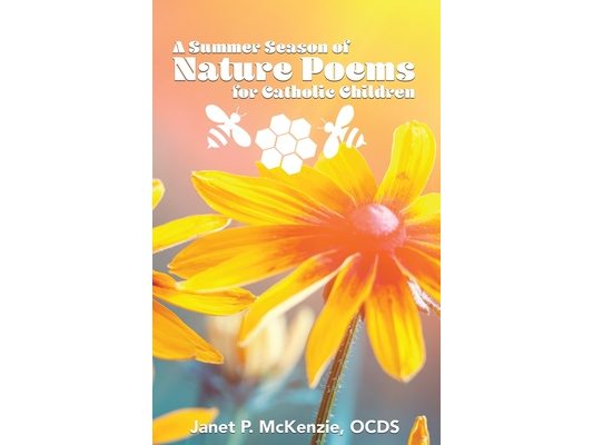 A Summer Season of Nature Poems for Catholic Children