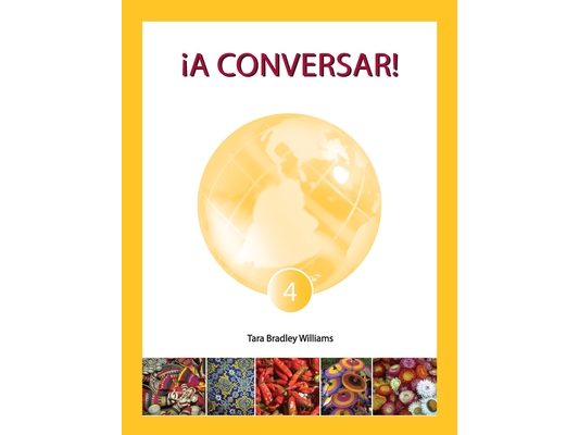 ¡A Conversar! Level 4 Student Workbook