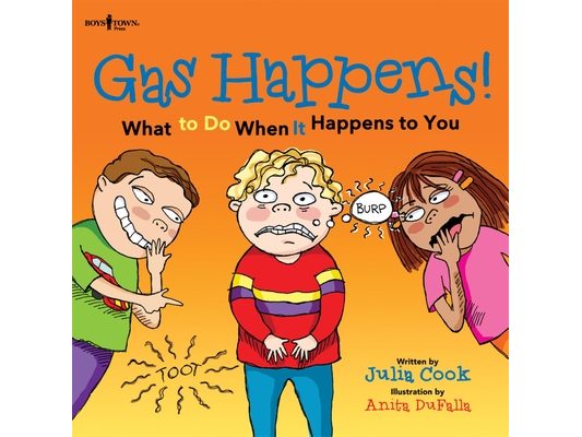 Gas Happens! What to Do When It Happens to You: Volume 3
