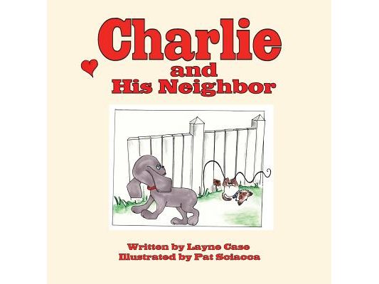 Charlie and His Neighbor