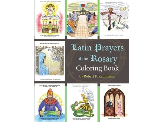 Latin Prayers of the Rosary Coloring Book
