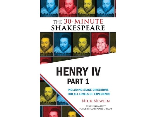 Henry IV, Part 1: The 30-Minute Shakespeare