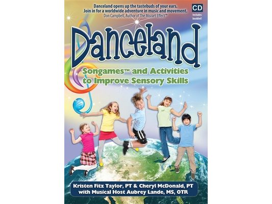 Danceland: Songames and Activities to Improve Sensory Skills [With Booklet]