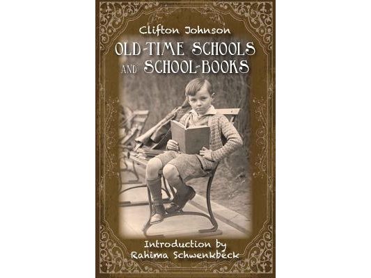 Old Time Schools and School Books