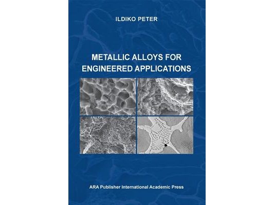 Metallic Alloys for Engineered Applications