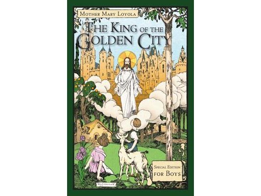 The King of the Golden City: Special Edition for Boys