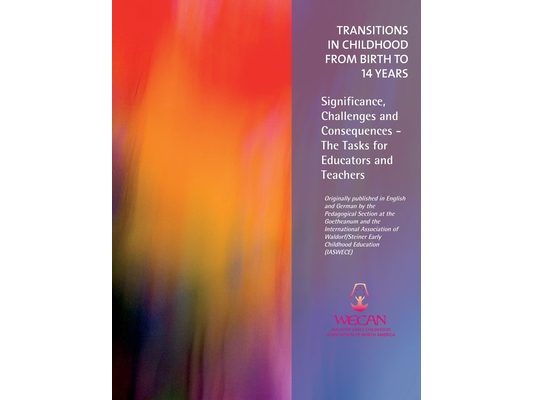 Transitions in Childhood from Birth to 14 Years: Significance, Challenges and Consequences - The Tasks for Educators and Teachers