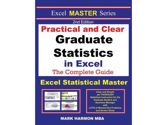 Practical and Clear Graduate Statistics in Excel - The Excel Statistical Master