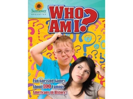 Who Am I?: Fun Guessing Games About 100 Famous Americans in History!