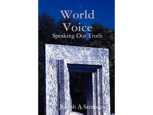 World Voice: Speaking Our Truth