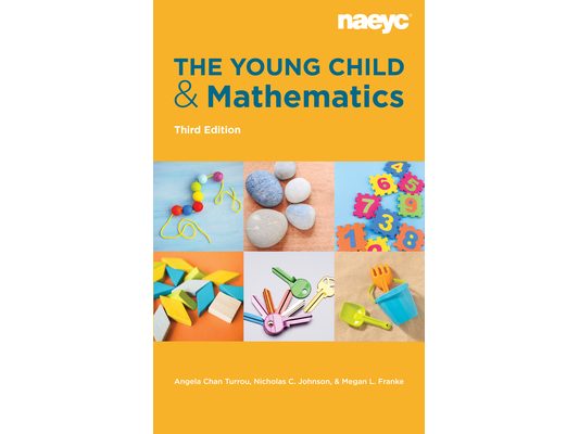 The Young Child and Mathematics, Third Edition