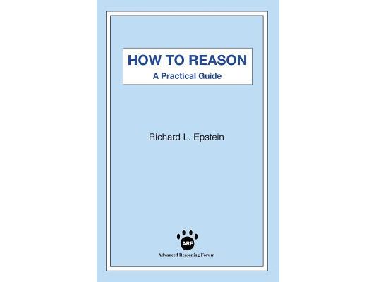 How to Reason: A Practical Guide