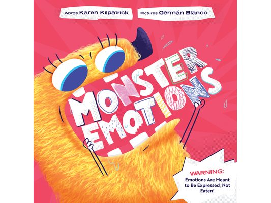 Monster Emotions: A Story about Sharing (Not Eating) Feelings