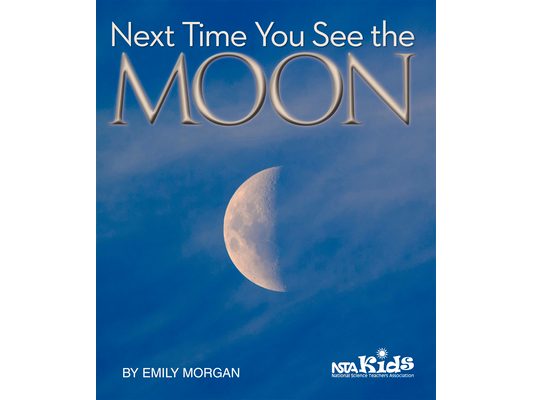 Next Time You See the Moon
