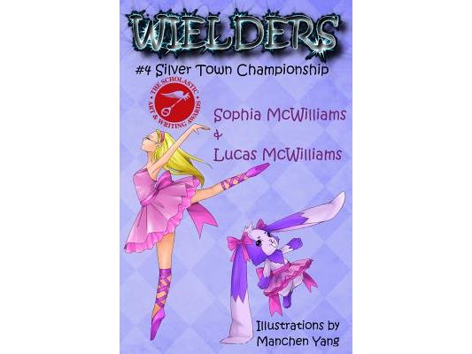 Wielders Book 4 - Silver Town Championship