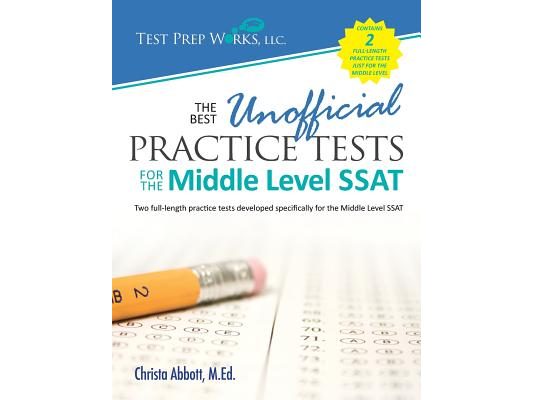 The Best Unofficial Practice Tests for the Middle Level SSAT