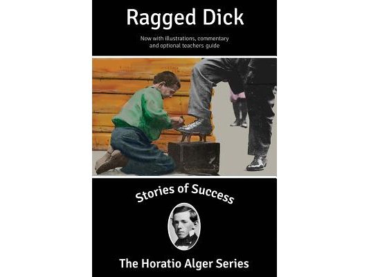 Ragged Dick (Illustrated)