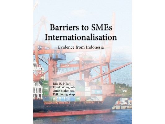 Barrier to SMEs Internationalisation: Evidence from Indonesia