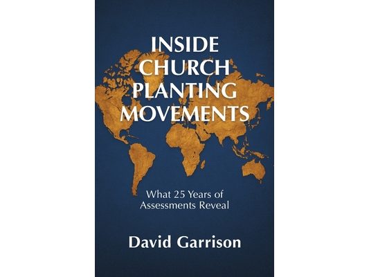 Inside Church Planting Movements: What 25 Years of Assessments Reveal