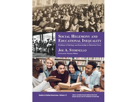 Social Hegemony and Educational Inequality: Problems of Ideology and Knowledge in Educational History Texts