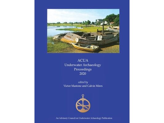 ACUA Underwater Archaeology Proceedings 2020
