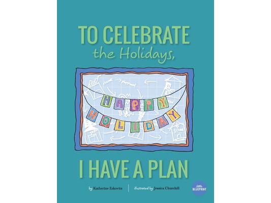 To Celebrate The Holidays, I Have A Plan