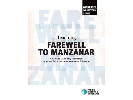Teaching "Farewell to Manzanar"