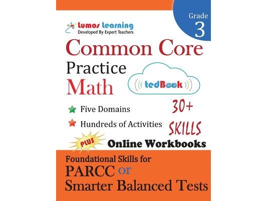 Common Core Practice - Grade 3 Math: Workbooks to Prepare for the PARCC or Smarter Balanced Test