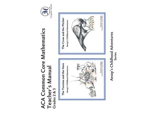 ACA Common Core Mathematics Teacher's Manual: Grades 2 & 3