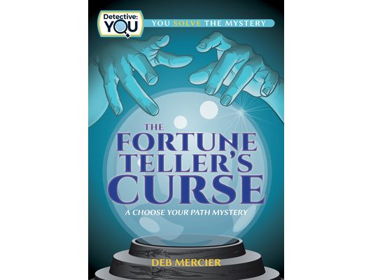 The Fortune Teller's Curse: A Choose Your Path Mystery