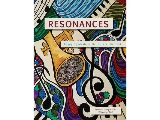 Resonances: Engaging Music in Its Cultural Context