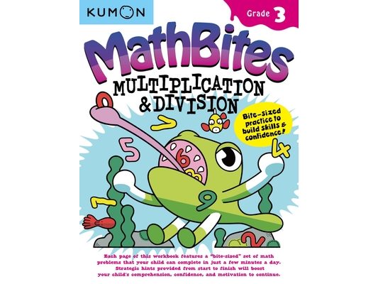 Kumon Math Bites: Grade 3 Multiplication & Division